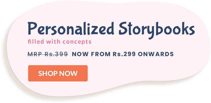 Personalized Storybooks filled with concepts. Rs. 351 onwards + FREE Shipping